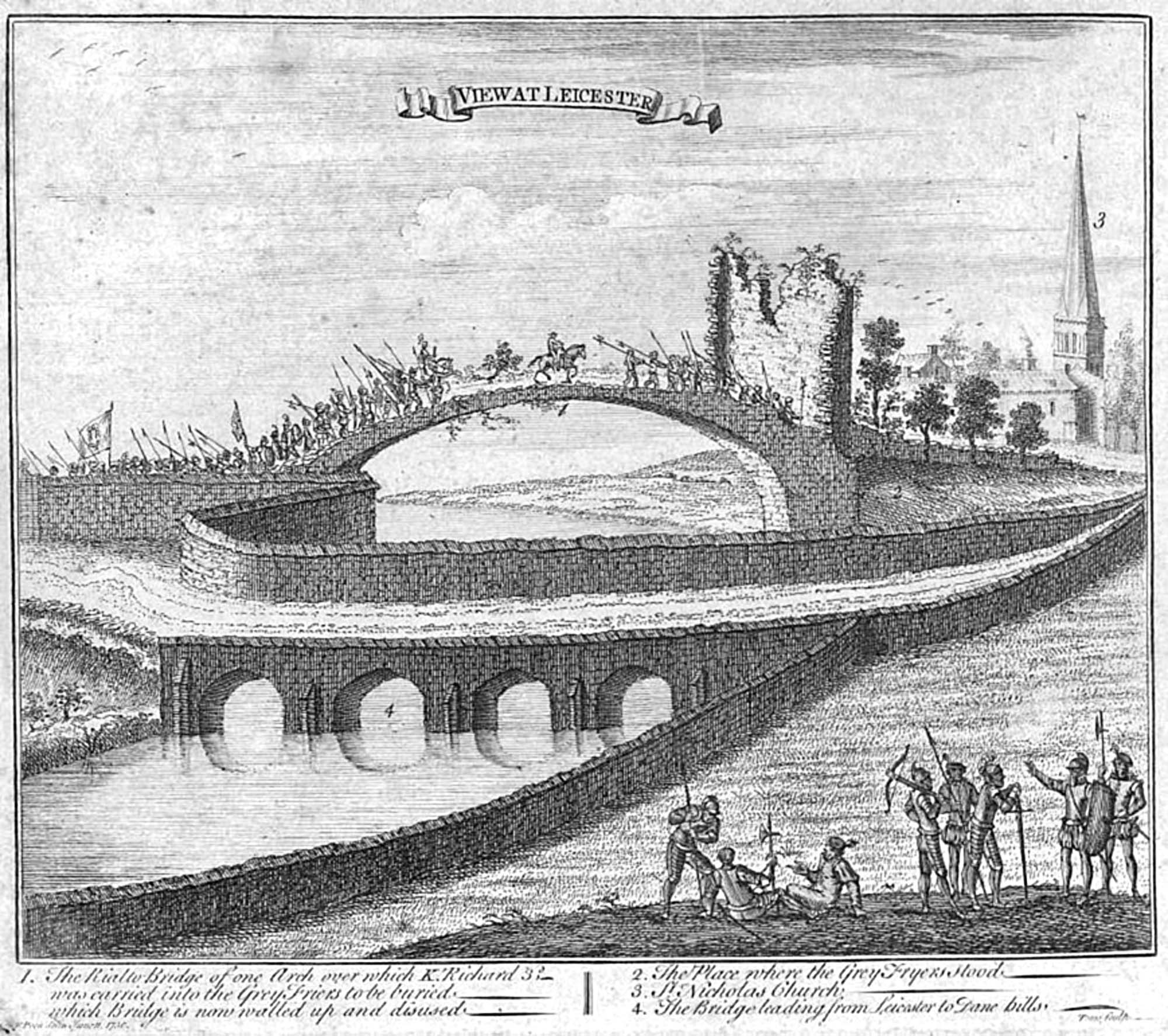 An engraving of Richard III’s body returning to Leicester over the Little Bow Bridge by Francis Peck, 1730. In reality the king’s body would have been brought back over the larger road bridge in the foreground - University of Leicester Library Special Collections
